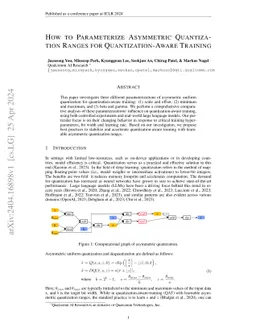 How to Parameterize Asymmetric Quantization Ranges for
  Quantization-Aware Training