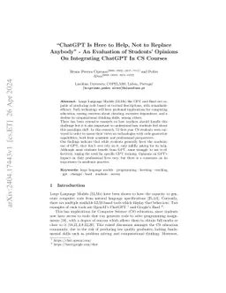 "ChatGPT Is Here to Help, Not to Replace Anybody" -- An Evaluation of
  Students' Opinions On Integrating ChatGPT In CS Courses