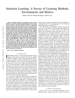 Imitation Learning: A Survey of Learning Methods, Environments and
  Metrics