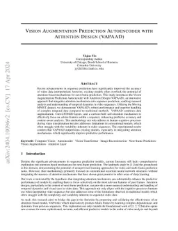 Vision Augmentation Prediction Autoencoder with Attention Design
  (VAPAAD)