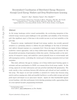 Decentralized Coordination of Distributed Energy Resources through Local
  Energy Markets and Deep Reinforcement Learning
