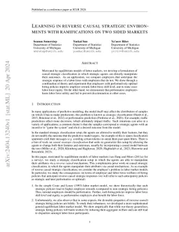 Learning In Reverse Causal Strategic Environments With Ramifications on
  Two Sided Markets