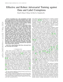 Effective and Robust Adversarial Training against Data and Label
  Corruptions