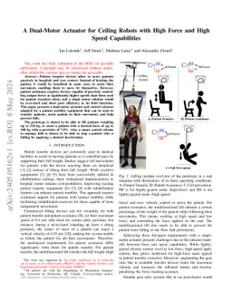 A Dual-Motor Actuator for Ceiling Robots with High Force and High Speed Capabilities
