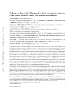 Challenges for Responsible AI Design and Workflow Integration in
  Healthcare: A Case Study of Automatic Feeding Tube Qualification in Radiology