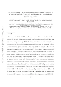 Integrating Multi-Physics Simulations and Machine Learning to Define the Spatter Mechanism and Process Window in Laser Powder Bed Fusion
