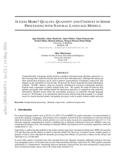 Is Less More? Quality, Quantity and Context in Idiom Processing with
  Natural Language Models
