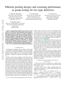 Efficient pooling designs and screening performance in group testing for
  two type defectives
