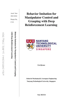 Behavior Imitation for Manipulator Control and Grasping with Deep
  Reinforcement Learning