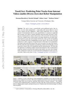 Track2Act: Predicting Point Tracks from Internet Videos enables Diverse
  Zero-shot Robot Manipulation