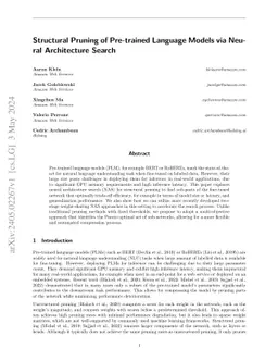 Structural Pruning of Pre-trained Language Models via Neural
  Architecture Search
