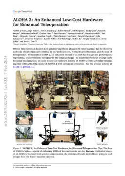 ALOHA 2: An Enhanced Low-Cost Hardware for Bimanual Teleoperation