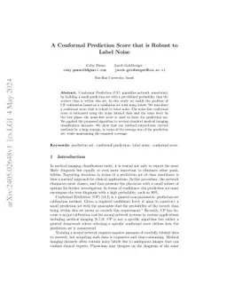 A Conformal Prediction Score that is Robust to Label Noise