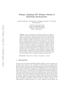 Whispy: Adapting STT Whisper Models to Real-Time Environments