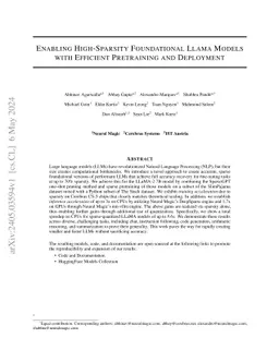 Enabling High-Sparsity Foundational Llama Models with Efficient
  Pretraining and Deployment