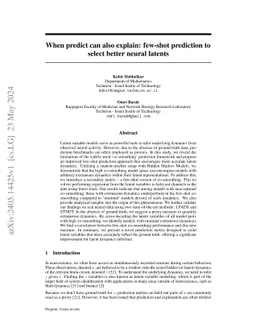 When predict can also explain: few-shot prediction to select better neural latents