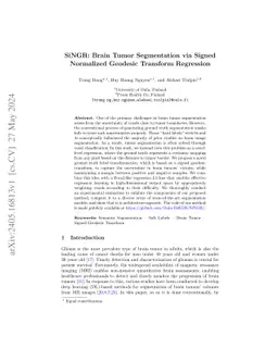 SiNGR: Brain Tumor Segmentation via Signed Normalized Geodesic Transform
  Regression