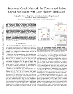 Structured Graph Network for Constrained Robot Crowd Navigation with Low
  Fidelity Simulation