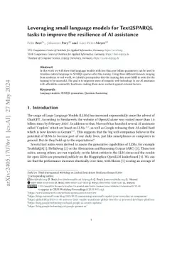 Leveraging small language models for Text2SPARQL tasks to improve the
  resilience of AI assistance