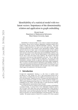 Identifiability of a statistical model with two latent vectors:
  Importance of the dimensionality relation and application to graph embedding