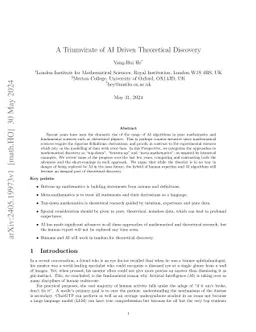 A Triumvirate of AI Driven Theoretical Discovery