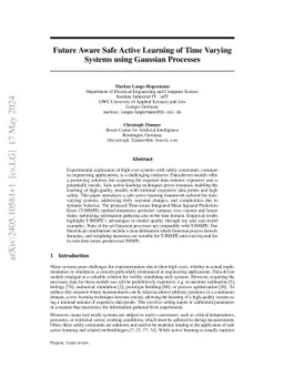 Future Aware Safe Active Learning of Time Varying Systems using Gaussian Processes
