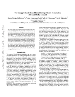 The Unappreciated Role of Intent in Algorithmic Moderation of Social
  Media Content