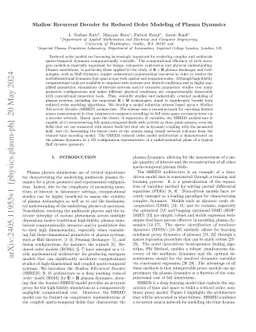 Shallow Recurrent Decoder for Reduced Order Modeling of Plasma Dynamics
