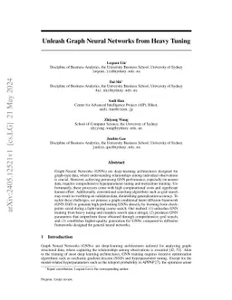 Unleash Graph Neural Networks from Heavy Tuning