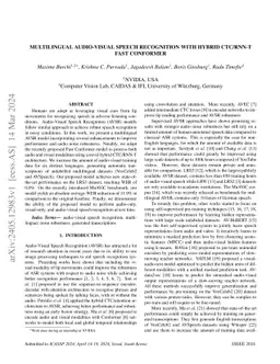 Multilingual Audio-Visual Speech Recognition with Hybrid CTC/RNN-T Fast
  Conformer
