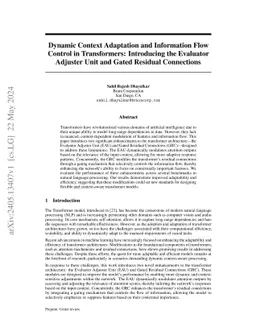 Dynamic Context Adaptation and Information Flow Control in Transformers:
  Introducing the Evaluator Adjuster Unit and Gated Residual Connections