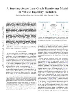 A Structure-Aware Lane Graph Transformer Model for Vehicle Trajectory
  Prediction