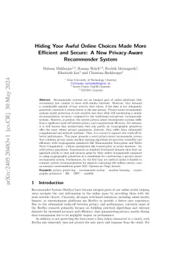 Hiding Your Awful Online Choices Made More Efficient and Secure: A New
  Privacy-Aware Recommender System