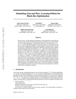 Simulating, Fast and Slow: Learning Policies for Black-Box Optimization