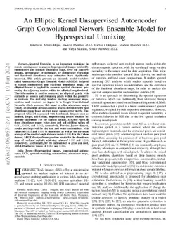 An Elliptic Kernel Unsupervised Autoencoder-Graph Convolutional Network
  Ensemble Model for Hyperspectral Unmixing