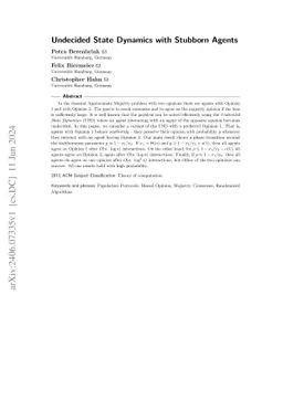 Undecided State Dynamics with Stubborn Agents