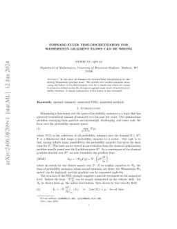 Forward-Euler time-discretization for Wasserstein gradient flows can be
  wrong
