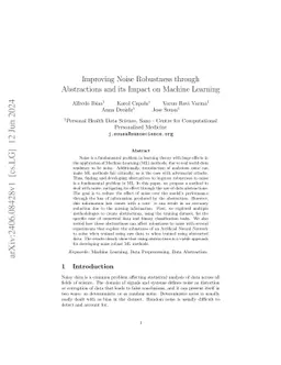Improving Noise Robustness through Abstractions and its Impact on
  Machine Learning