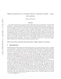 Ridge interpolators in correlated factor regression models -- exact risk
  analysis