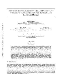 Transforming Computer Security and Public Trust Through the Exploration
  of Fine-Tuning Large Language Models