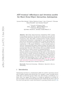 AFF-ttention! Affordances and Attention models for Short-Term Object
  Interaction Anticipation
