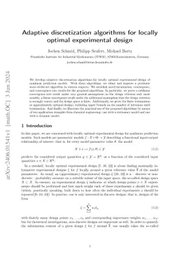 Adaptive discretization algorithms for locally optimal experimental
  design