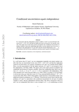 Conditional uncorrelation equals independence