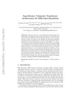 SuperFormer: Volumetric Transformer Architectures for MRI
  Super-Resolution
