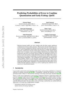 Predicting Probabilities of Error to Combine Quantization and Early
  Exiting: QuEE