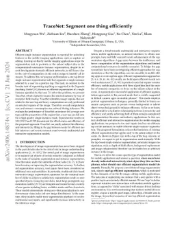 TraceNet: Segment one thing efficiently