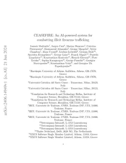 CEASEFIRE: An AI-powered system for combatting illicit firearms
  trafficking