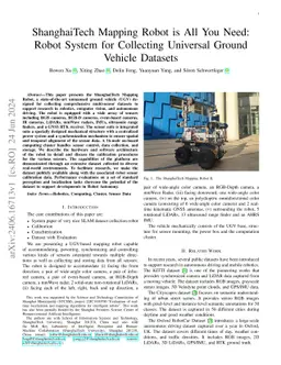 ShanghaiTech Mapping Robot is All You Need: Robot System for Collecting
  Universal Ground Vehicle Datasets