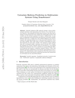 Univariate Skeleton Prediction in Multivariate Systems Using
  Transformers