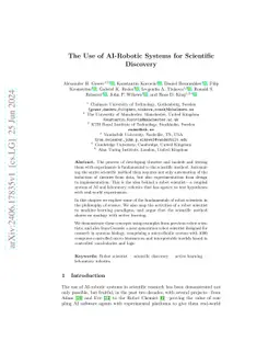 The Use of AI-Robotic Systems for Scientific Discovery